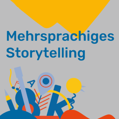 Mehrsprachiges Storytelling